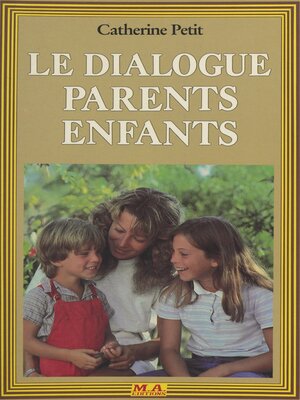 cover image of Le dialogue parents enfants